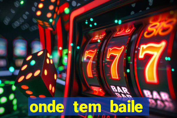 onde tem baile hoje em joinville